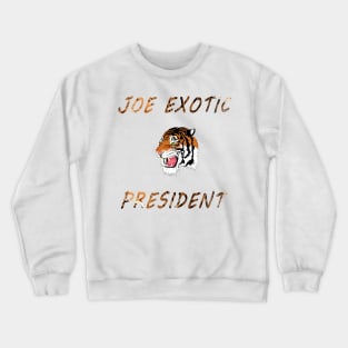 joe exotic tiger. Crewneck Sweatshirt